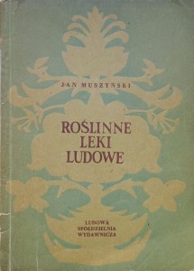 Jan Muszyński, Roślinne leki ludowe