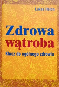 Lukas Heidn, Zdrowa wątroba