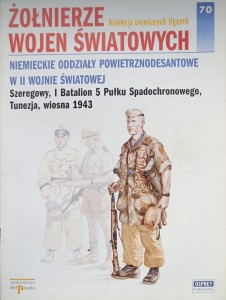 Żołnierze wojen światowych Niemieckie oddziały powietrznodesantowe w II wojnie światowej