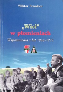 Wiktor Prandota, Wici w płomieniach