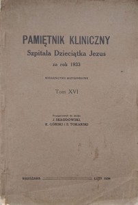 Pamiętnik kliniczny Szpitala Dzieciątka Jezus za rok 1933