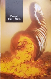 Emil Zola, Pieniądz