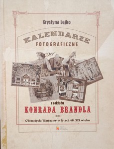 Krystyna Lejko, Kalendarze fotograficzne z zakładu Konrada Brandla