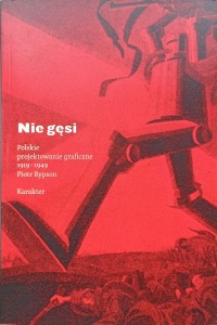 Piotr Rypson, Nie gęsi