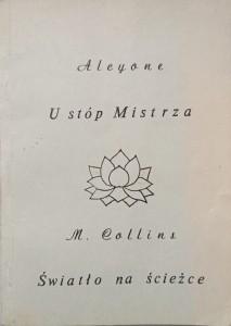 Alcyone U stóp Mistrza Collins Światło na ścieżce