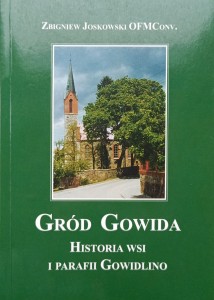Zbigniew Joskowski, Gród Gowida