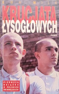 Ewa Wilk, Krucjata łysogłowych