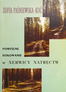 Zofia Paśniewska-Kuć, Pomyślne rokowanie w nerwicy natręctw