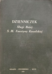 Dzienniczek Sługi Bożej S.M. Faustyny Kowalskiej