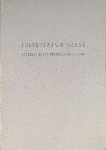 Postępowanie karne Poradnik dla funkcjonariuszy MO