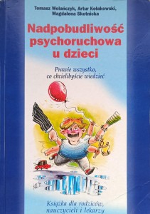 Tomasz Wolańczyk, Nadpobudliwość psychoruchowa u dzieci