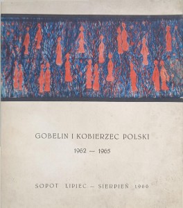 Gobelin i kobierzec polski 1962-1965 Katalog wystawy
