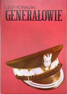 Lech Kowalski, Generałowie