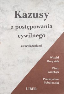Kazusy z postępowania cywilnego z rozwiązaniami Borysiak