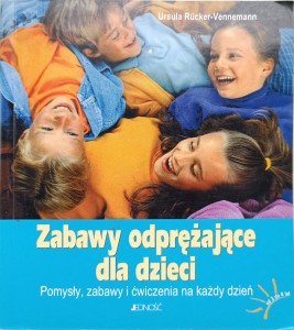 Rucker-Vennemann, Zabawy odprężające dla dzieci