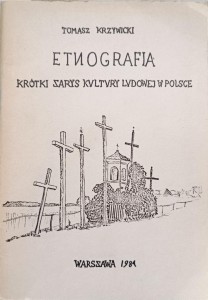 Tomasz Krzywicki, Etnografia