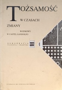 Krzysztof Michalski, Tożsamość w czasach zmiany
