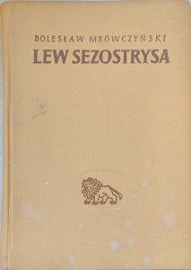 Bolesław Mrówczyński, Lew Sezostrysa