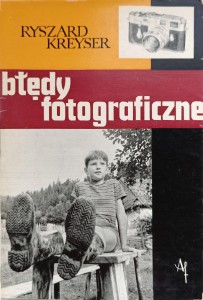 Ryszard Kreyser, Błędy fotograficzne