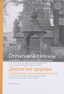 Drewniane cerkwie w polskim i ukraińskim regionie Karpat