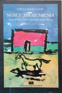 Thich Nhat Hanh, Serce zrozumienia