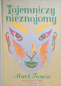 Mark Twain, Tajemniczy nieznajomy