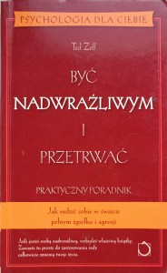 Ted Zeff, Być nadwrażliwym i przetrwać