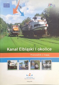 Kanał Elbląski i okolice Przewodnik z mapą