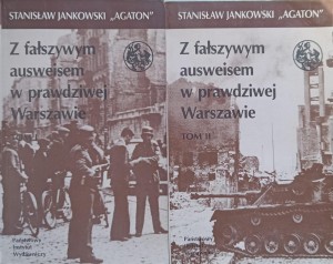 Stanisław Jankowski Agaton, Z fałszywym ausweisem w prawdziwej Warszawie 1-2