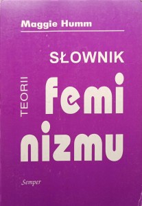 Maggie Humm, Słownik teorii feminizmu