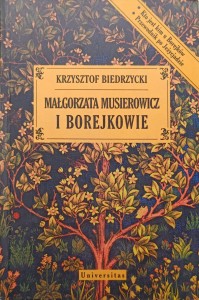 Krzysztof Biedrzycki, Małgorzata Musierowicz i Borejkowie