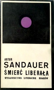 Artur Sandauer, Śmierć liberała