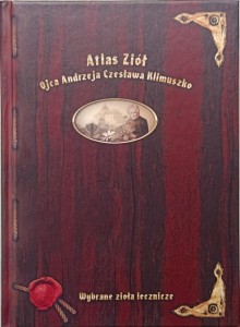 Atlas  Ziół ojca Andrzeja Czesława Klimuszko