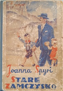 Joanna Spyri, Stare zamczysko