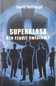 David Rothkopf, Superklasa