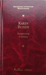 Karen Blixen, Pożegnanie z Afryką