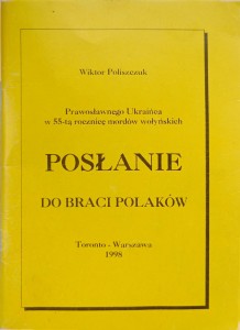 Wiktor Poliszczuk, Posłanie do braci Polaków