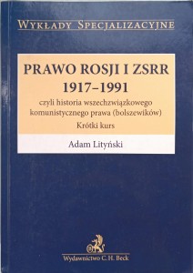 Adam Lityński, Prawo Rosji i ZSRR 1917-1991
