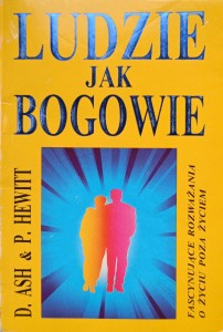 Ash Hewitt, Ludzie jak bogowie
