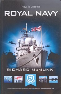 Richard McMunn, How to Join the Royal Navy 