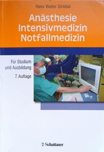 Hans Walter Striebel, Anasthesie Intensivmedizin Notfallmedizin