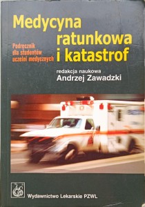 Andrzej Zawadzki, Medycyna ratunkowa i katastrof
