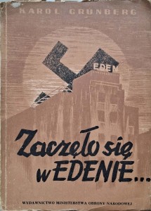 Karol Grunberg, Zaczęło się w Edenie