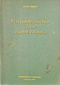 Petar Dimkov, Przyrodolecznictwo i życie zgodne z naturą