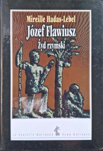 Mireille Hadas-Lebel, Józef Flawiusz Żyd rzymski