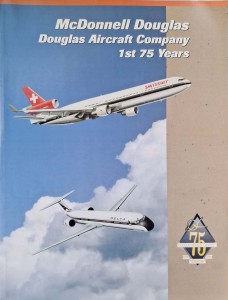 McDonnell Douglas 1st 75 years