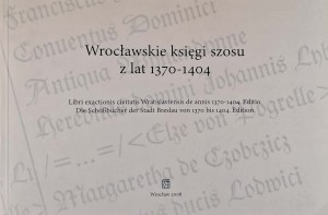 Wrocławskie księgi szosu z lat 1370-1404