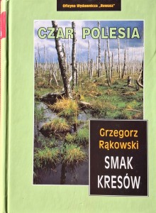 Grzegorz Rąkowski, Czar Polesia
