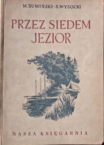Sumiński Wysocki, Przez siedem jezior