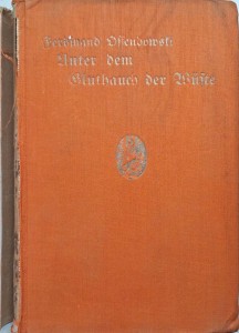 Ferdinand Ossendowski, Unter dem Gluthauch der Wuste